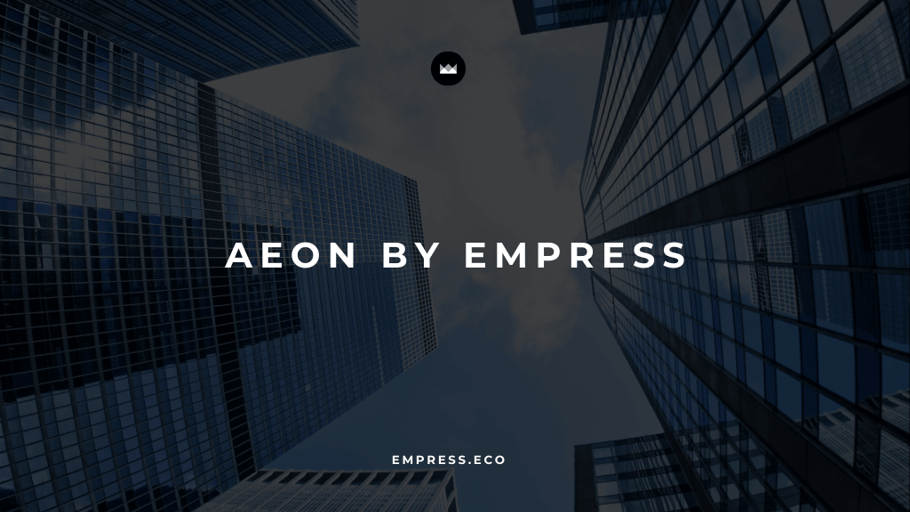 Aeon by Empress: Empowering Business Growth with Comprehensive Tools