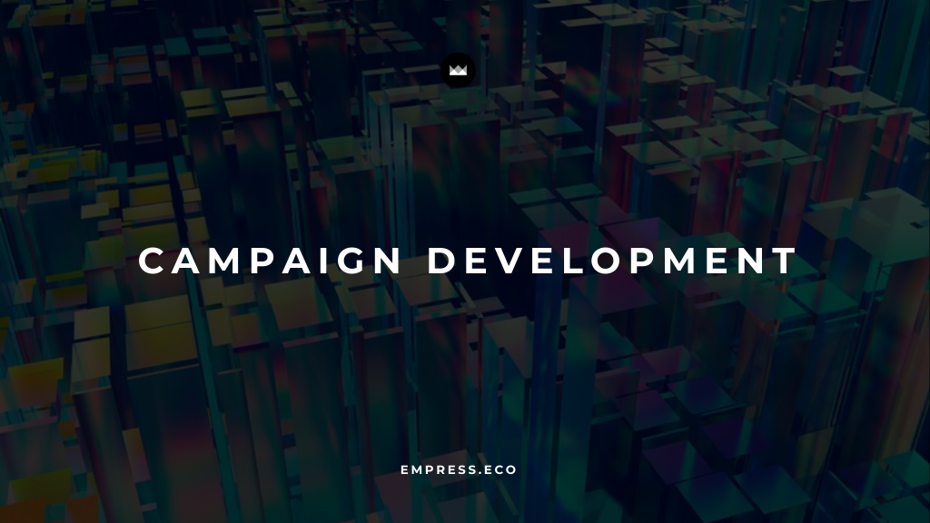 Campaign Development: Executing Visually Impactful Strategies