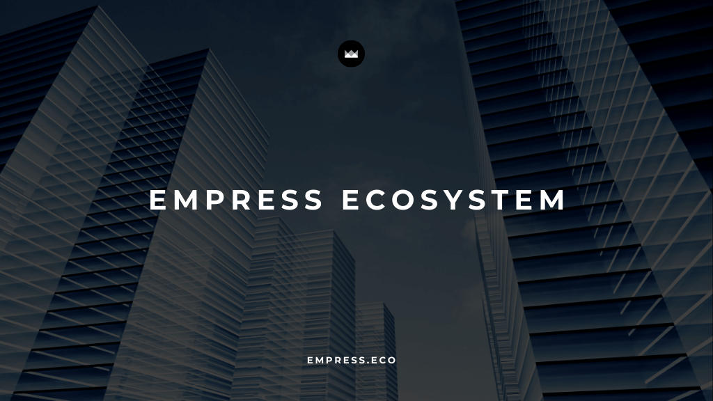 Introducing the Empress Ecosystem: Meet the Members Powering Your Success post image