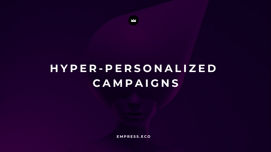 Hyper-Personalized Campaigns for Lead Generation post image