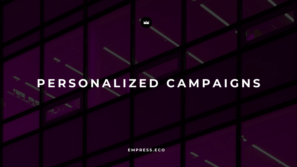 Hyper-Personalized Campaigns post image