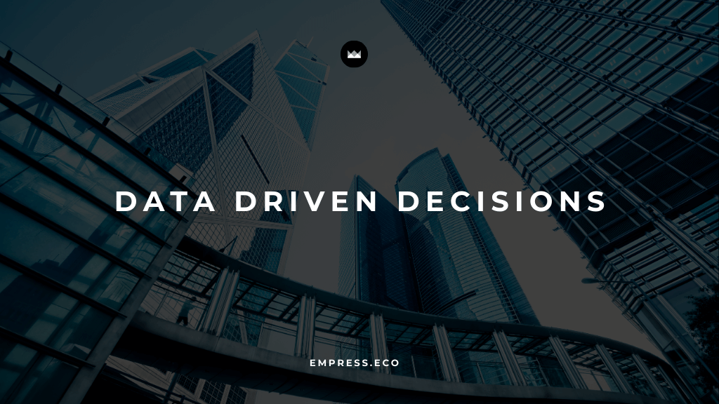 Data-Driven Decisions